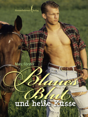 cover image of Blaues Blut und heiße Küsse